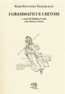 C. Tranquillo Svetonio, S. Costa, Stefano Costa - I grammatici e i retori. Testo latino a fronte