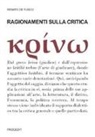 Renato de Fusco - Ragionamenti sulla critica