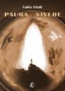 Fabio Vitali - Paura di vivere