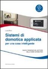 Luca Ricci - Sistemi di domotica applicata per una casa intelligente
