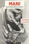 Lucio Saviani - Mani. La più antica delle invenzioni