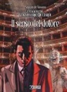 Maurizio De Giovanni, Claudio Falco, D. Bigliardo, Daniele Bigliardo - Il senso del dolore. Le stagioni del commissario Ricciardi