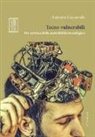 Antonio Carnevale - Tecno-vulnerabili. Per un'etica della sostenibilità tecnologica