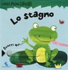 Rachel Elliot, C. Fennell, Clare Fennell - Lo stagno. I miei primi libretti