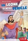 Manuela Piovesan, M. Marchesi, Mauro Marchesi - Un leone di nome Pericle