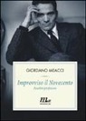 Giordano Meacci - Improvviso il Novecento. Pasolini professore