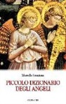 Marcello Stanzione - Piccolo dizionario degli angeli