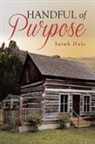 Sarah Hale - Handful of Purpose
