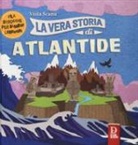 Viola Scanu, F. Baralla, Franco Baralla - La vera storia di Atlantide. Filastrocche per bambini leggendari