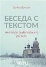 Daniela Bonciani - Beseda s tekstom. Analisi del testo letterario per temi