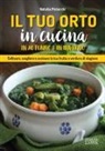 Natalia Piciocchi - Il tuo orto in cucina in autunno e in inverno