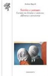 Barbara Mapelli - Sentire e pensare. L'amore tra distanze e vicinanze, differenze e persistenze