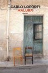 Carlo Loforti - Malùra