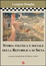 Langton Douglas - Storia politica e sociale della Repubblica di Siena
