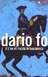Dario Fo - C'è un re pazzo in Danimarca