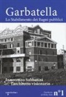 Garbatella. Lo stabilimento dei Bagni pubblici. Innocenzo Sabbatini, l'architetto visionario