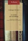 Ambrogio Borsani - Il morbo di Gutenberg. Avventure e sventure di uno schiavo della carta stampata