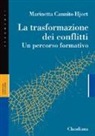 Marinetta Cannito Hjort - La trasformazione dei conflitti. Un percorso formativo