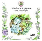 Serena Martella - Matilda e il gigante con la valigia