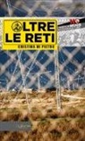 Cristina Di Pietro, S. Giordano - Oltre le reti. Cronache «No Muos» da Contrada Ulmo