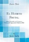 Juan Charlin - El Huerto Frutal