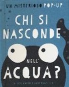 Andy Mansfield, Eryl Norris - Chi si nasconde nell'acqua? Libro pop-up