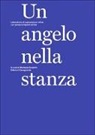 M. Borgnini - Un angelo nella stanza. Laboratorio di espressione visiva con giovani migranti eritrei