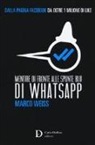 Marco Weiss, V. Scanu - Mentire di fronte alle spunte blu di Whatsapp