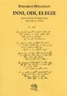 Friedrich Hölderlin - Inni, odi, elegie. Testo tedesco a fronte