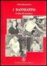 Lillo Alessandro - I banniatini. Grida di mestieri