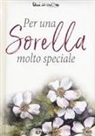 P. Brown - Per una sorella molto speciale