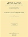 Jean-Claude Haelewyck - Vetus Latina - 17/8: Evangelium secundum Marcum. Fasc.8
