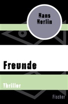 Hans Herlin - Freunde