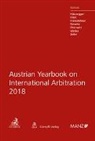 Christia Klausegger, Christian Klausegger, Pete Klein, Peter Klein, Fl Kremslehner, Florian Kremslehner... - Austrian Yearbook on International Arbitration 2018
