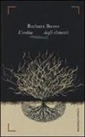 Barbara Buoso - L'ordine innaturale degli elementi