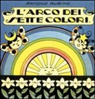 Antonio Rubino - L'arco dei sette colori