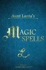 Leah Fricano - Aunt Lanta's Magic Spells