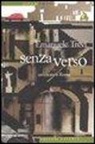 Emanuele Trevi - Senza verso. Un'estate a Roma