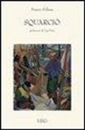Franco Solinas - Squarciò