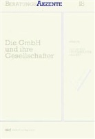 Die GmbH und ihre Gesellschafter
