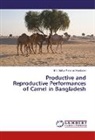 Md Matiar Rahman Howlader, Md. Matiar Rahman Howlader - Productive and Reproductive Performances of Camel in Bangladesh