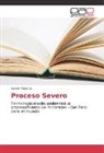 Severo Palacios - Proceso Severo
