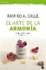 Ramiro Calle, Ramiro A. Calle - El arte de la armonía