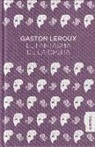 Gaston Leroux - El fantasma de la Ópera