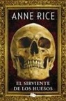 Anne Rice - El sirviente de los huesos