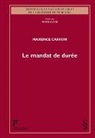 Maxence Carron - Le mandat de durée