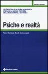 Tiziano Cantalupi, Donato Santarcangelo - Psiche e realtà. La psicologia e la teoria quantistica spiegano la natura profonda della realtà umana e materiale