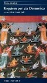 Plinio Martini, I. Domenighetti - Requiem per zia Domenica