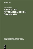 Karl Brunner - Abriß der mittelenglischen Grammatik