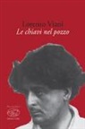 Lorenzo Viani, T. Gurrieri, Tommaso Gurrieri - Le chiavi nel pozzo
